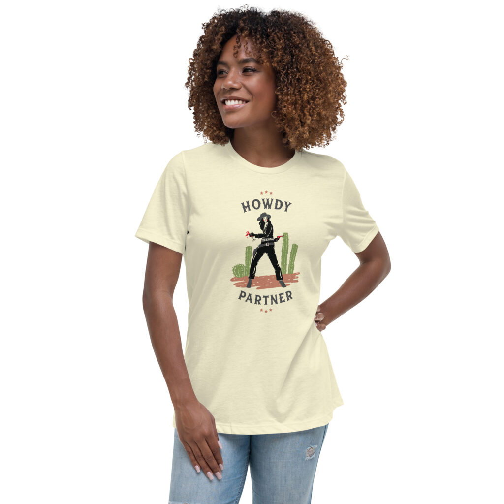 Howdy Partner! Women's T-Shirt